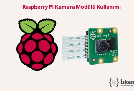 Raspberry Pi Kamera Kullanımı